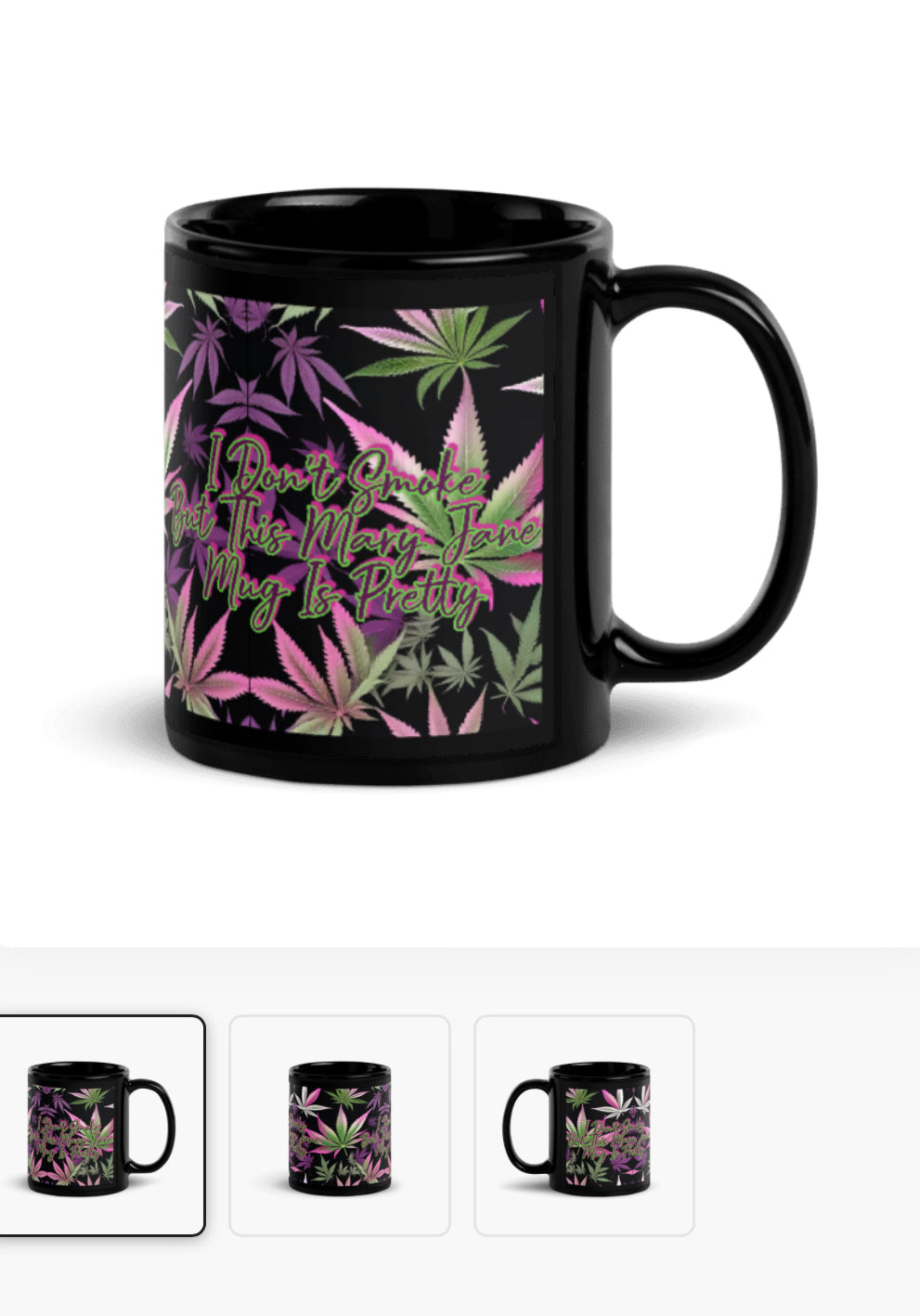 11 oz ONLY ✨"I don't smoke, but this Mary Jane mug is pretty."