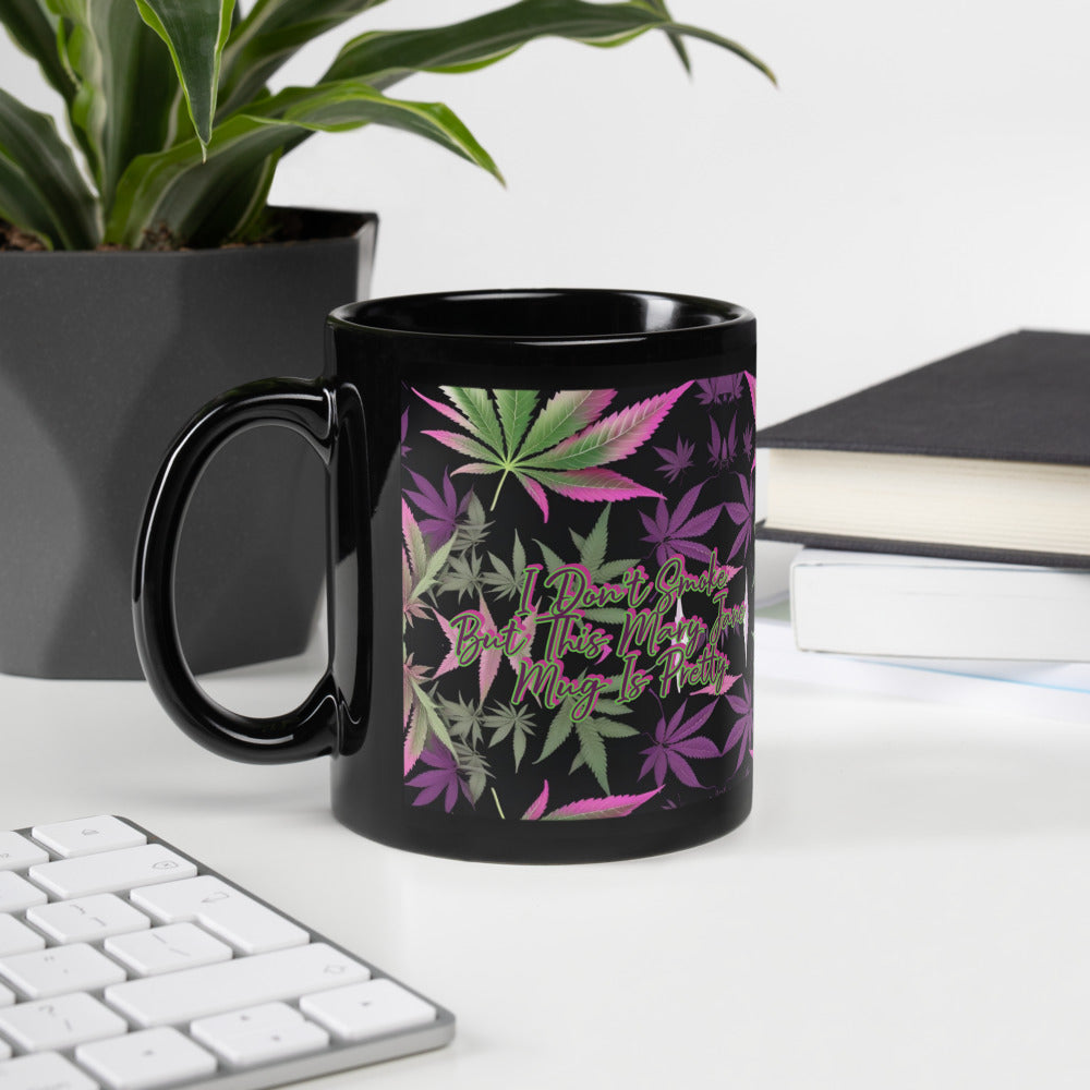 11 oz ONLY ✨"I don't smoke, but this Mary Jane mug is pretty."