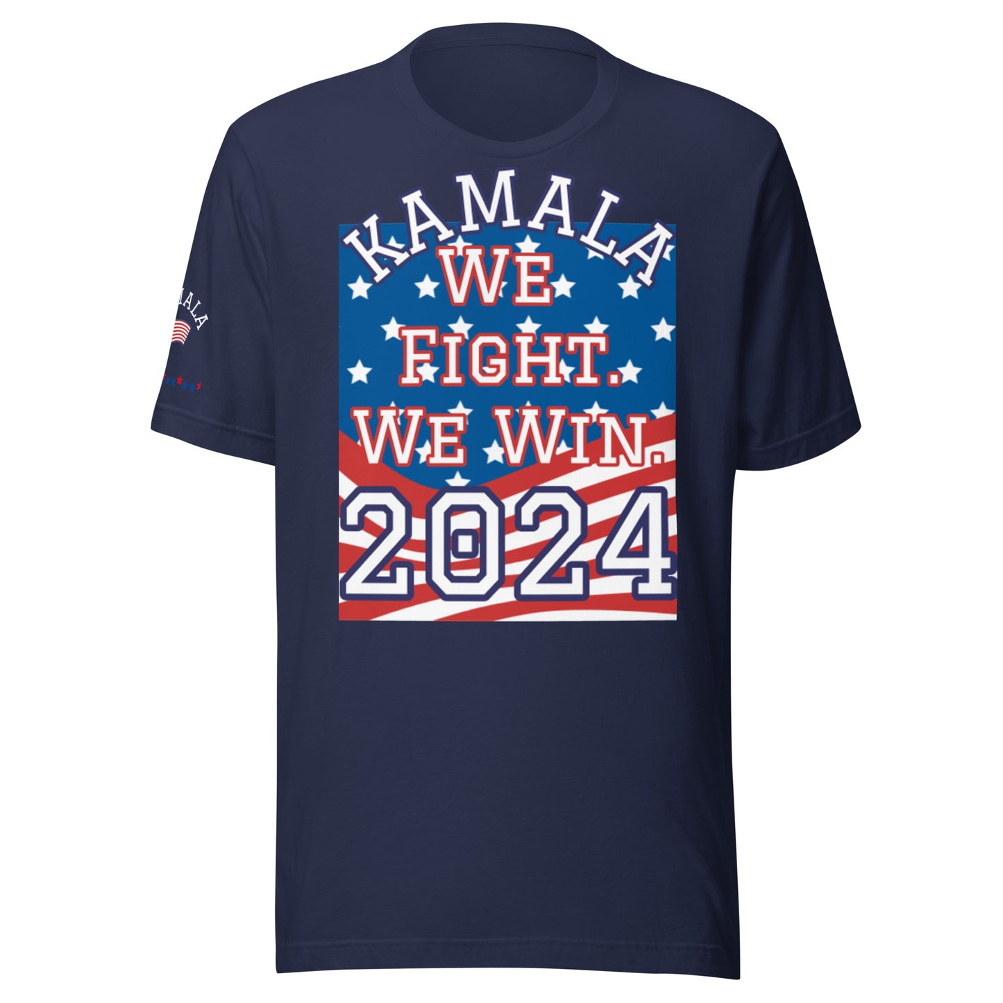 KAMALA 2024. We Fight. We Win Unisex TShirt