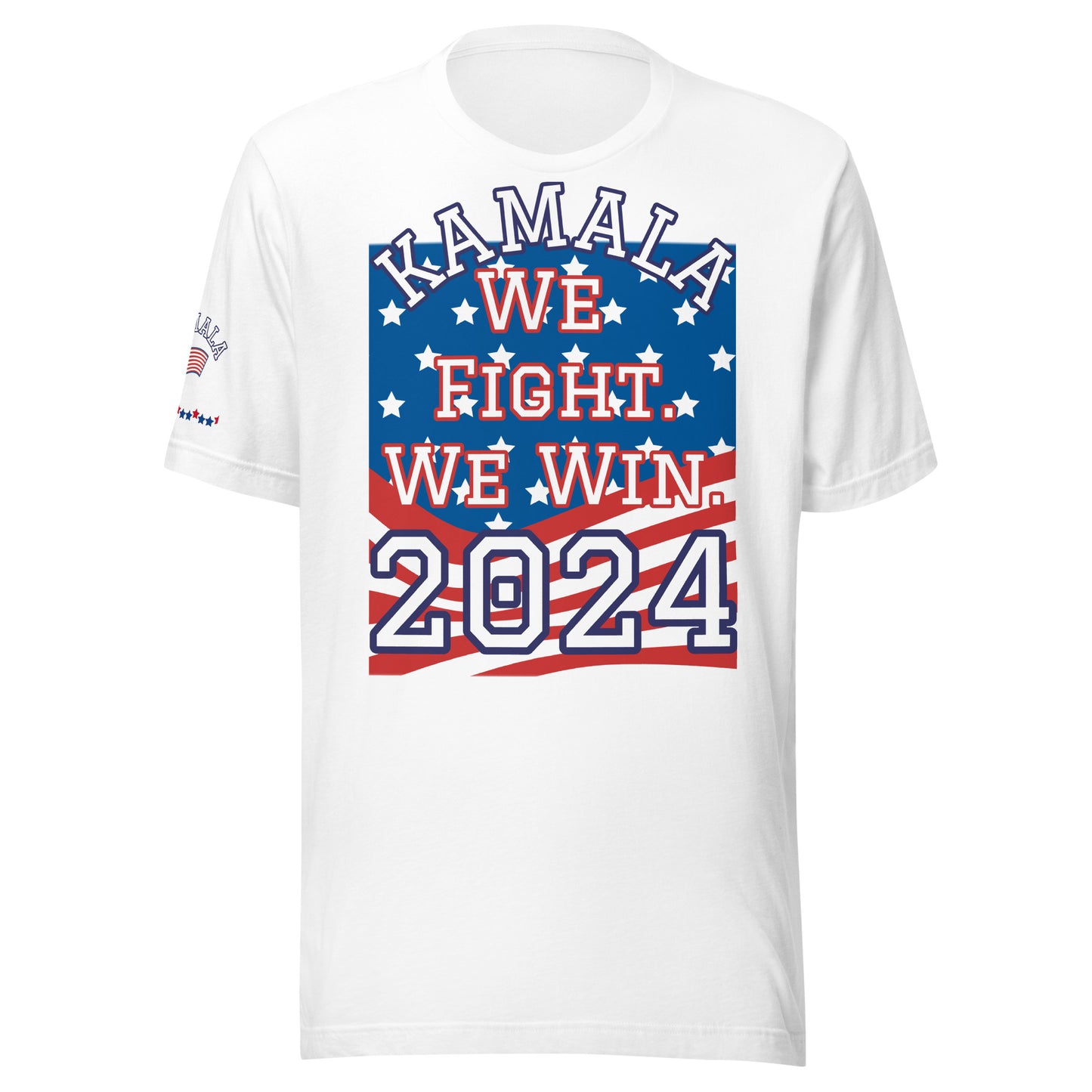 KAMALA 2024. We Fight. We Win Unisex TShirt