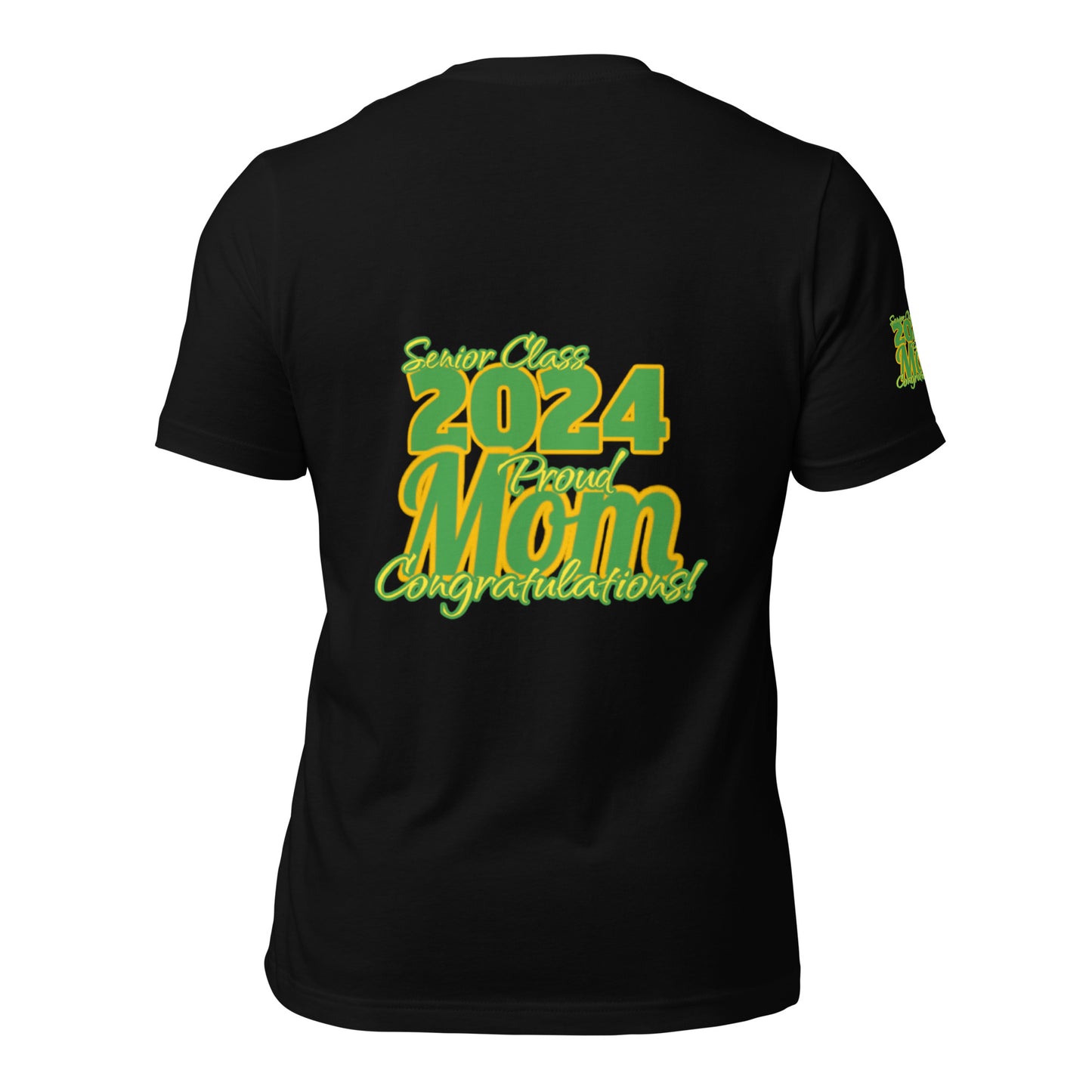 Senior Class, 2024 Proud Mom - Unisex T-Shirt Green/Yellow Black Shirt