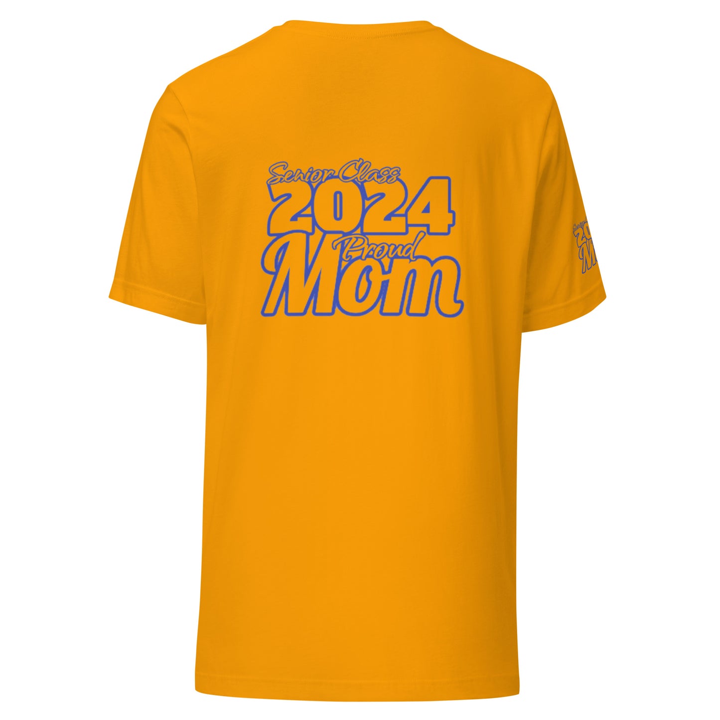 Senior 2024, Blue Print +Tee Color, Proud Mom, Grad's Name Here, Heart, Front, Back, Right Sleeve Design, XS-5XL Unisex T-Shirt