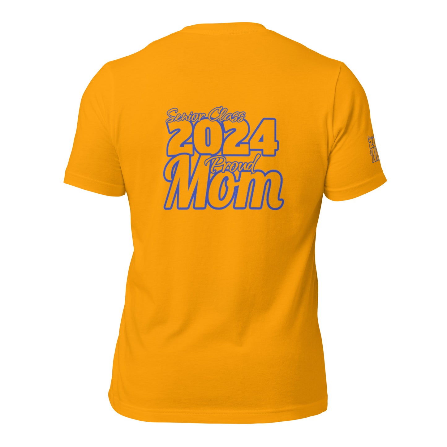 Senior 2024, Blue Print +Tee Color, Proud Mom, Grad's Name Here, Heart, Front, Back, Right Sleeve Design, XS-5XL Unisex T-Shirt