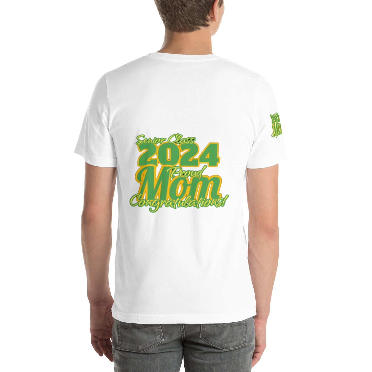 Senior Class, 2024 Proud Mom - Unisex T-Shirt Green/Yellow White Shirt