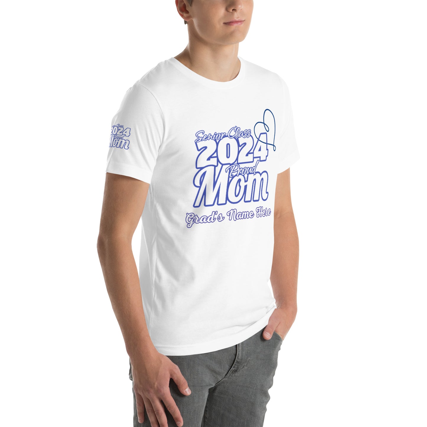 Senior 2024, Blue Print +Tee Color, Proud Mom, Grad's Name Here, Heart, Front, Back, Right Sleeve Design, XS-5XL Unisex T-Shirt