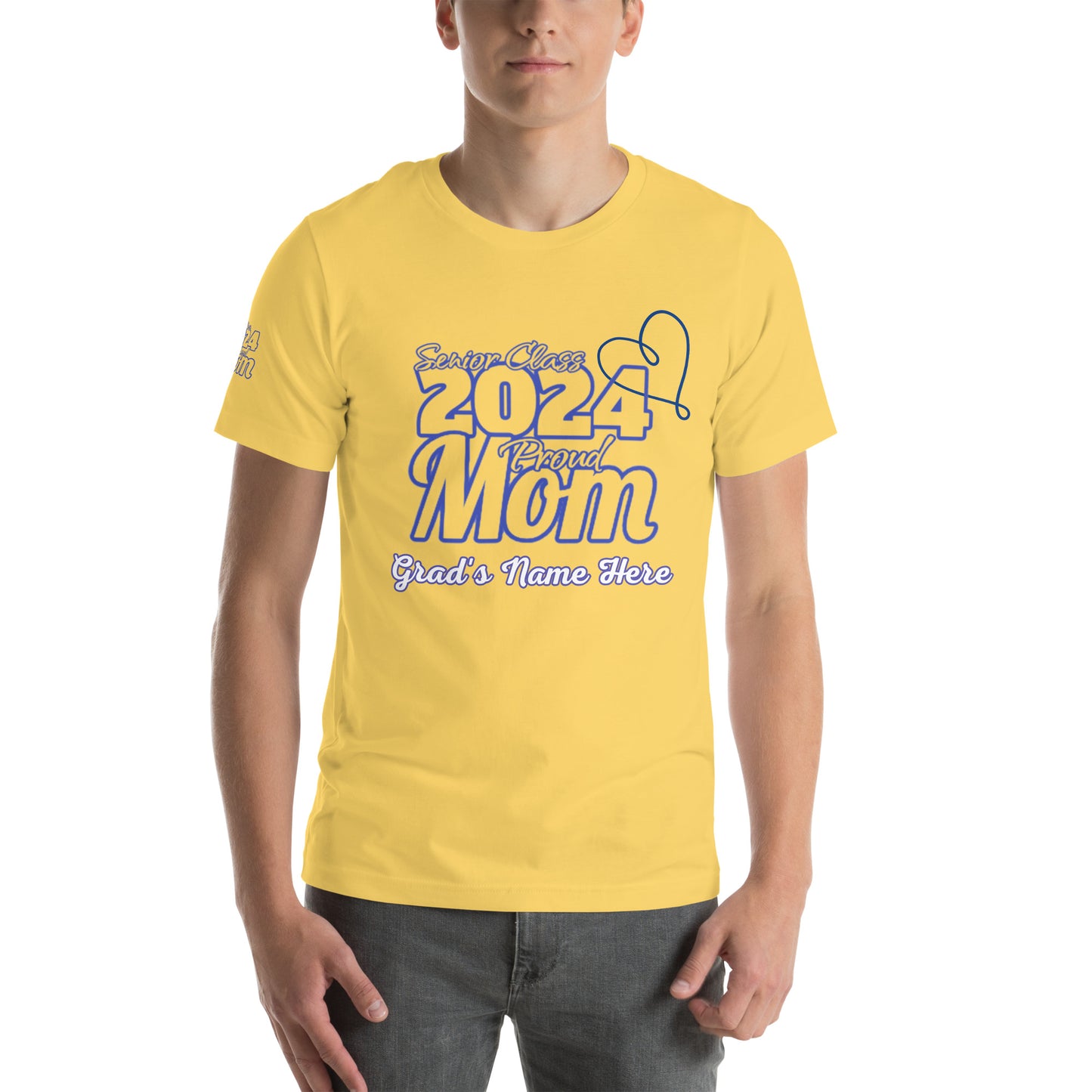 Senior 2024, Blue Print +Tee Color, Proud Mom, Grad's Name Here, Heart, Front, Back, Right Sleeve Design, XS-5XL Unisex T-Shirt