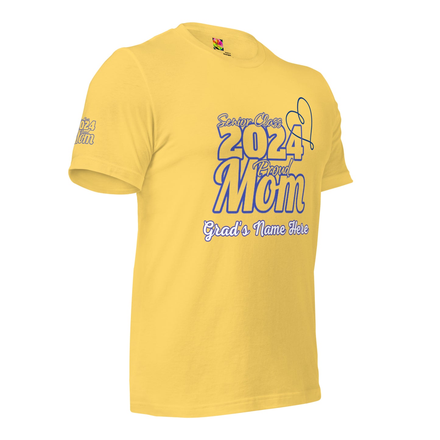 Senior 2024, Blue Print +Tee Color, Proud Mom, Grad's Name Here, Heart, Front, Back, Right Sleeve Design, XS-5XL Unisex T-Shirt